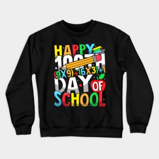 Happy 100th Day of School Math Formula For Teacher Kids Crewneck Sweatshirt